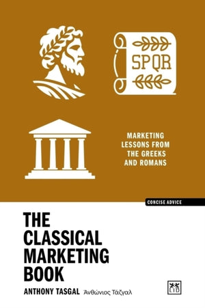 Classical Marketing Book, Marketing lessons from the Greeks and Romans