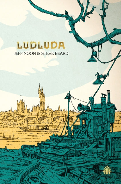 Ludluda, The Second Chronicle of Ludwich 9781915998316 Jeff Noon