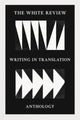 Book cover of: White Review Writing in Translation Anthology. By: Rosanna McLaughlin