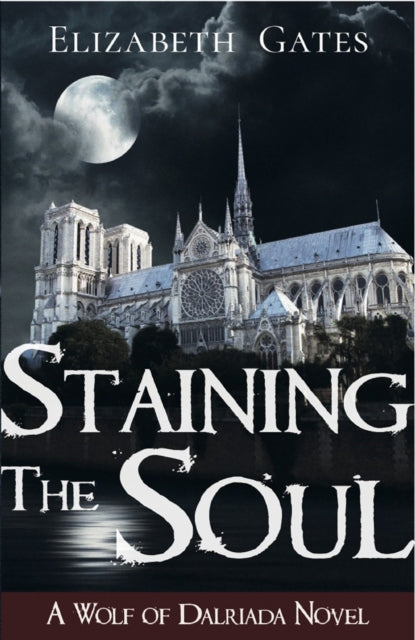 Book cover of: Staining the Soul. By: Elizabeth Gates