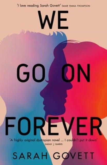Book cover of: We Go On Forever. By: Sarah Govett