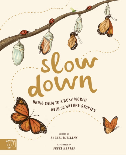 Slow Down, Bring Calm to a Busy World with 50 Nature Stories