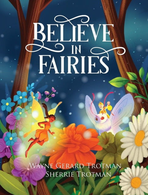 Book cover of: Believe in Fairies
