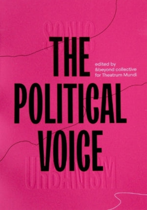 Sonic Urbanism: the Political Voice