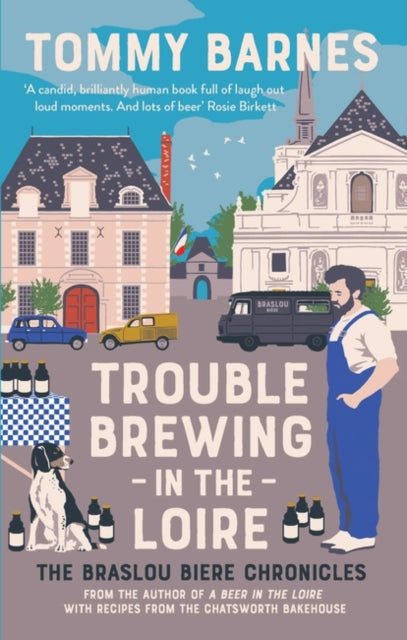 Book cover of: Trouble Brewing in the Loire. By: Tommy Barnes