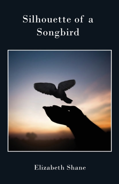 Book cover of: Silhouette of a Songbird