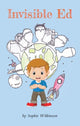 Book cover of: Invisible Ed. By: Sophie Wilkinson