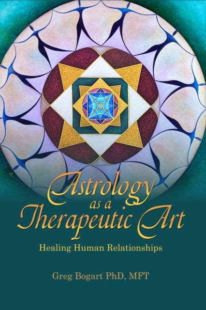 Book cover of: Astrology as a Therapeutic Art: Healing Human Relationships