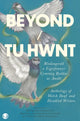 Book cover of: Beyond / Tu Hwnt - anthology of Welsh Deaf and Disabled Writers. By: Megan Angharad Hunter