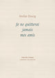 Book cover of: Je ne quitterai jamais mes amis