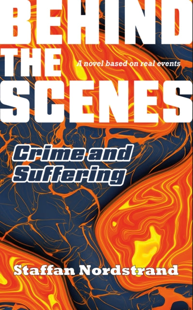 Book cover of: Crime and Suffering (Behind the Scenes Book 1)