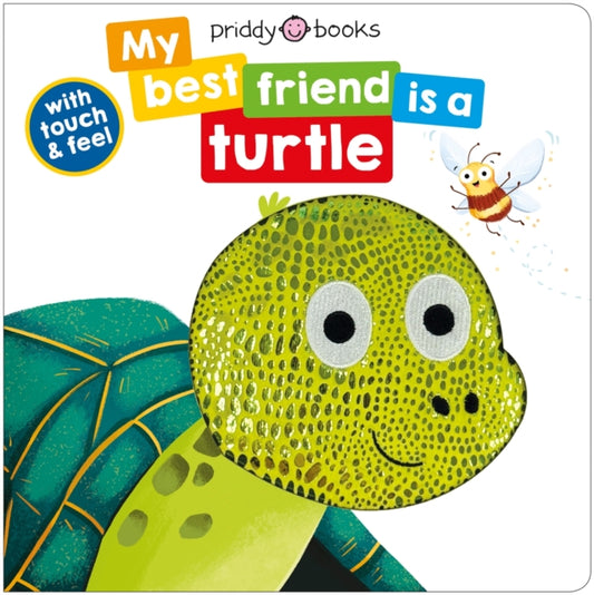 Book cover of: My Best Friend Is A Turtle. By: Roger Priddy
