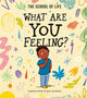 Book cover of: What Are You Feeling?. By: Daniel Gray-Barnett