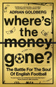 Where's the Money Gone?