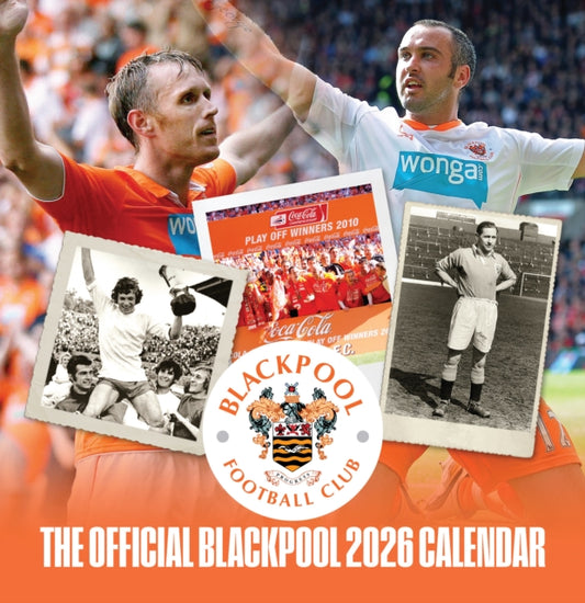 Book cover of: Official Blackpool FC Desk Calendar 2026