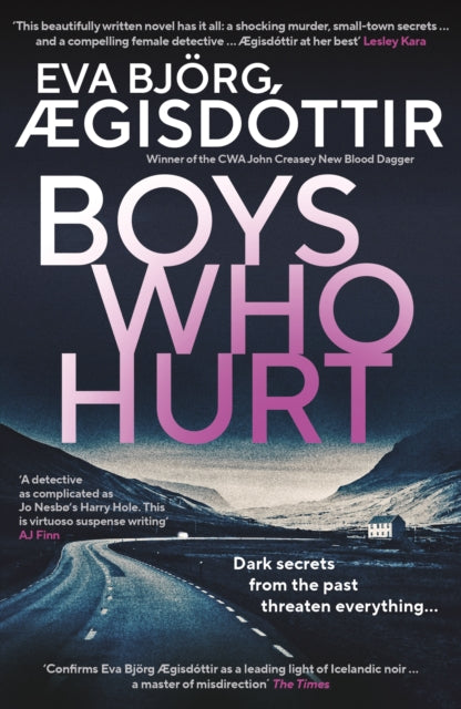 Boys Who Hurt, The chilling, intriguing, MASTERFUL new Forbidden Iceland mystery 9781916788206 Eva Björg Ægisdóttir