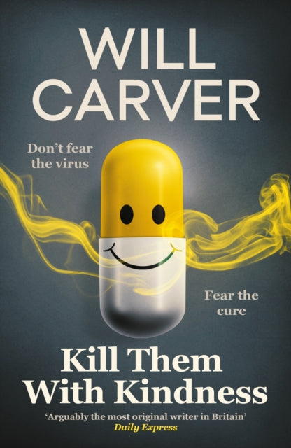Book cover of: Kill Them with Kindness