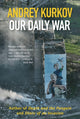 Our Daily War 9781916788787 Andrei Kurkov