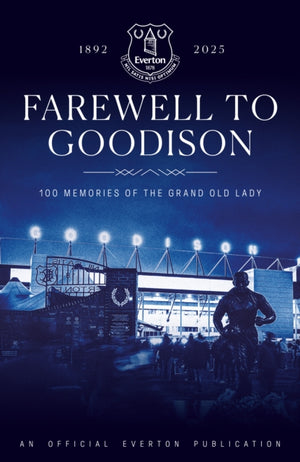 Farewell to Goodison