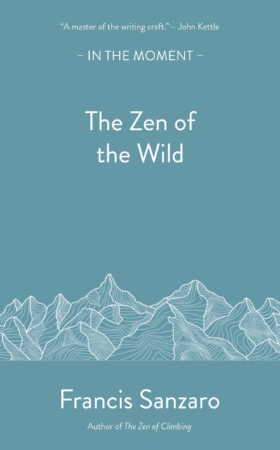 Book cover of: Zen of the Wild