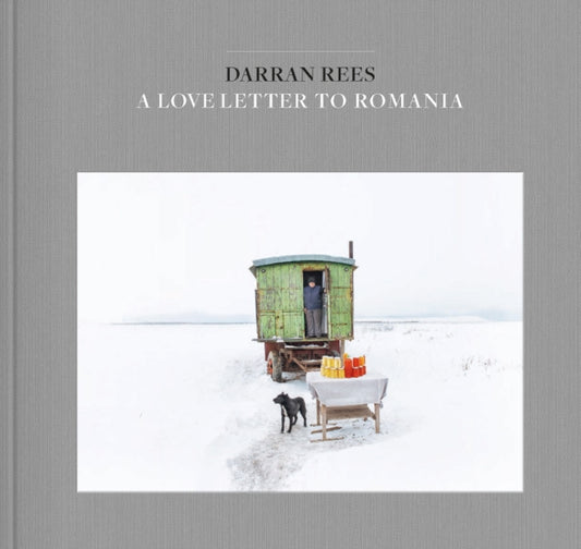 Book cover of: Love Letter to Romania. By: Darran Rees