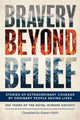 Book cover of: Bravery Beyond Belief. By: Rupert Uloth