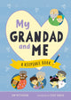 My Grandad and Me, A Keepsake Book 9781916851573 HUTCHINSON, SAM