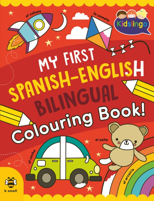 Book cover of: My First Spanish-English Bilingual Colouring Book