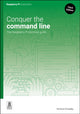 Conquer the command line, The Raspberry Pi terminal guide 9781916868380 Richard Smedly