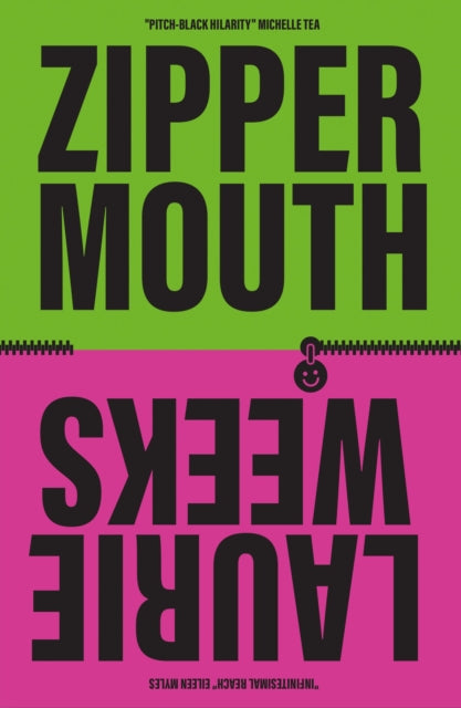 Zipper Mouth 9781917008099 Laurie Weeks