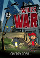 Book cover of: Will's War. By: Cherry Cobb