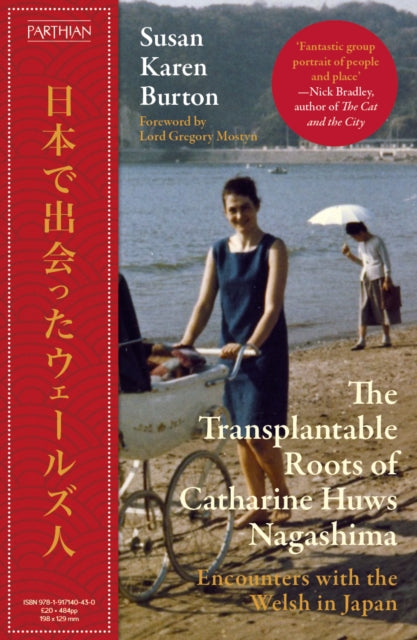 Book cover of: Transplantable Roots of Catharine Huws Nagashima