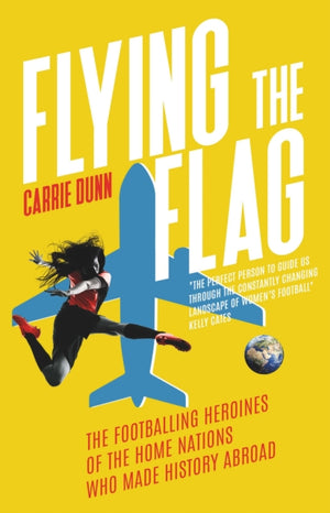 Flying the Flag, 'One of the leading voices in women's football' Mirror Sport