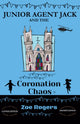 Junior Agent Jack and the Coronation Chaos