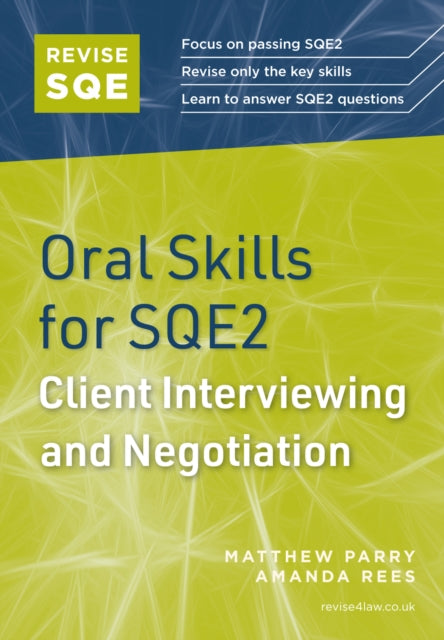 Book cover of: Revise SQE Oral Skills for SQE2: Client Interviewing and Negotiation