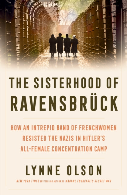 Book cover of: Sisterhood of Ravensbruck