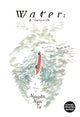 Book cover of: Water: A chronicle