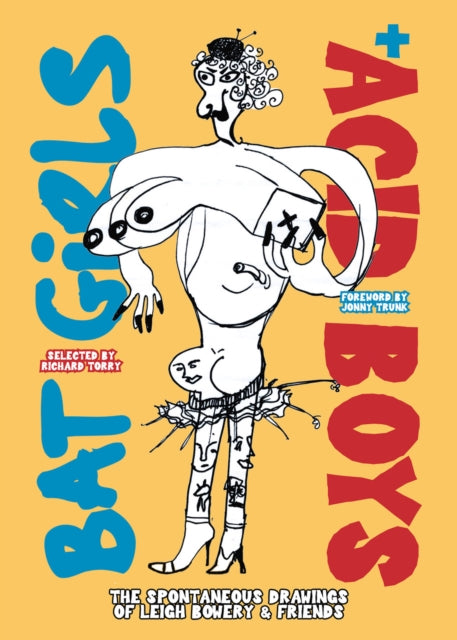 Book cover of: Bat Girls and Acid Boys. By: Richard Torry