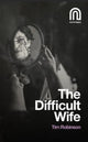 Book cover of: Difficult Wife