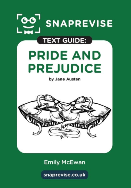 Book cover of: SnapRevise Pride and Prejudice Text Guide for English Literature