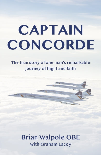 Book cover of: Captain Concorde. By: Brian Walpole