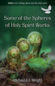 Book cover of: Some of the Spheres Holy Spirit Works