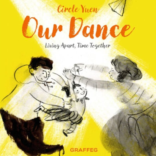 Book cover of: Our Dance. By: Circle Yuen