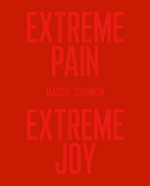 Extreme Pain, Extreme Joy