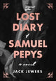 Lost Diary of Samuel Pepys 9781919618739 Jack Jewers
