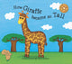 Book cover of: How the giraffe got so tall. By: Andrea Florens