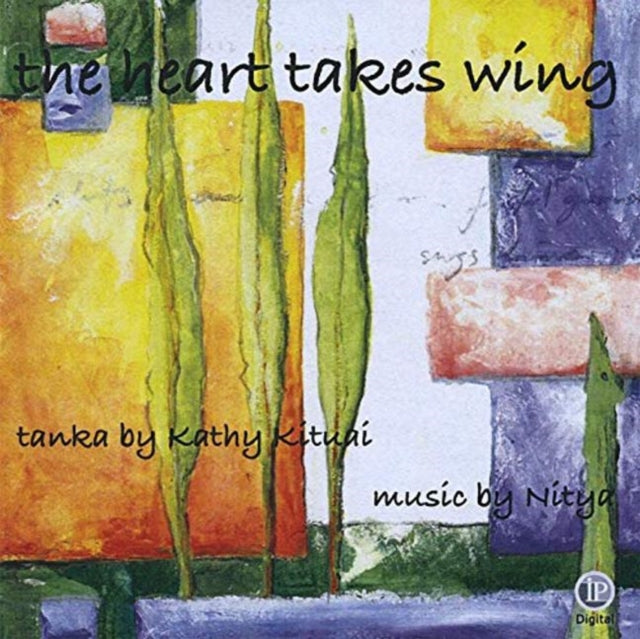 Book cover of: Heart Takes Wing. By: Kathy Kituai