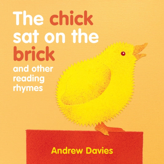 Book cover of: Chick Sat on the Brick. By: Andrew Davies