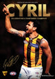 Book cover of: Cyril, Celebrating a Hawthorn Champion. By: Geoff Slattery