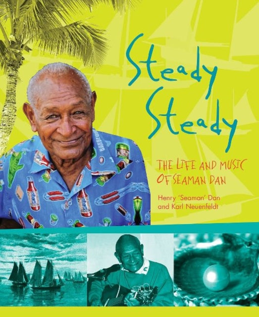 Book cover of: Steady Steady. By: Seaman Dan